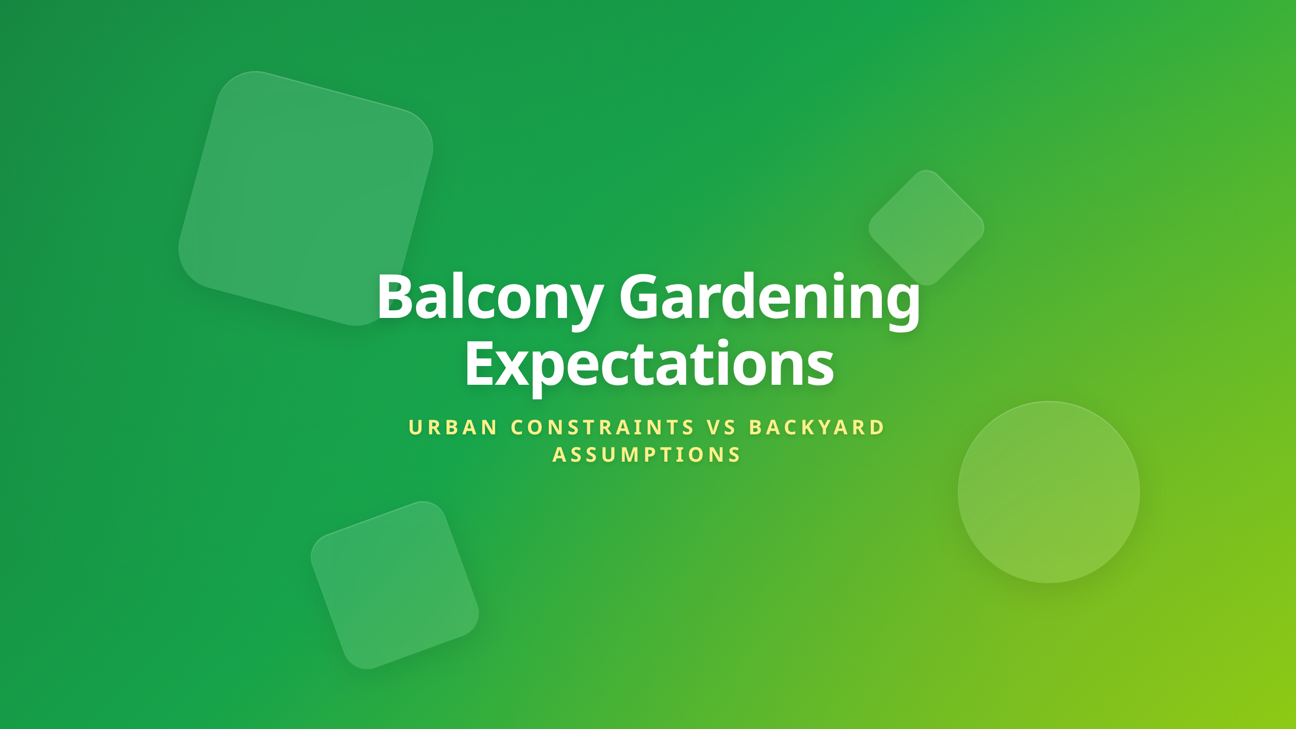 Balcony Gardening Expectations Cover - Shifting Mindsets for Urban Food Growing