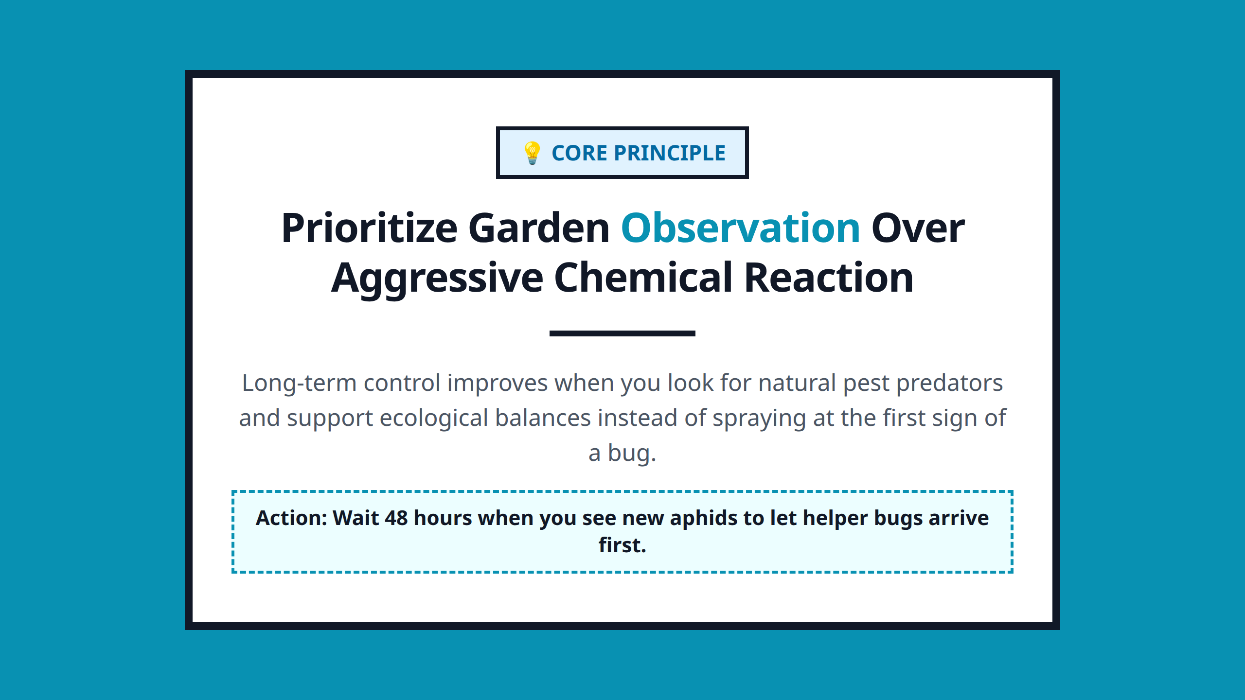 Mini poster reminding gardeners to observe before using chemical solutions.