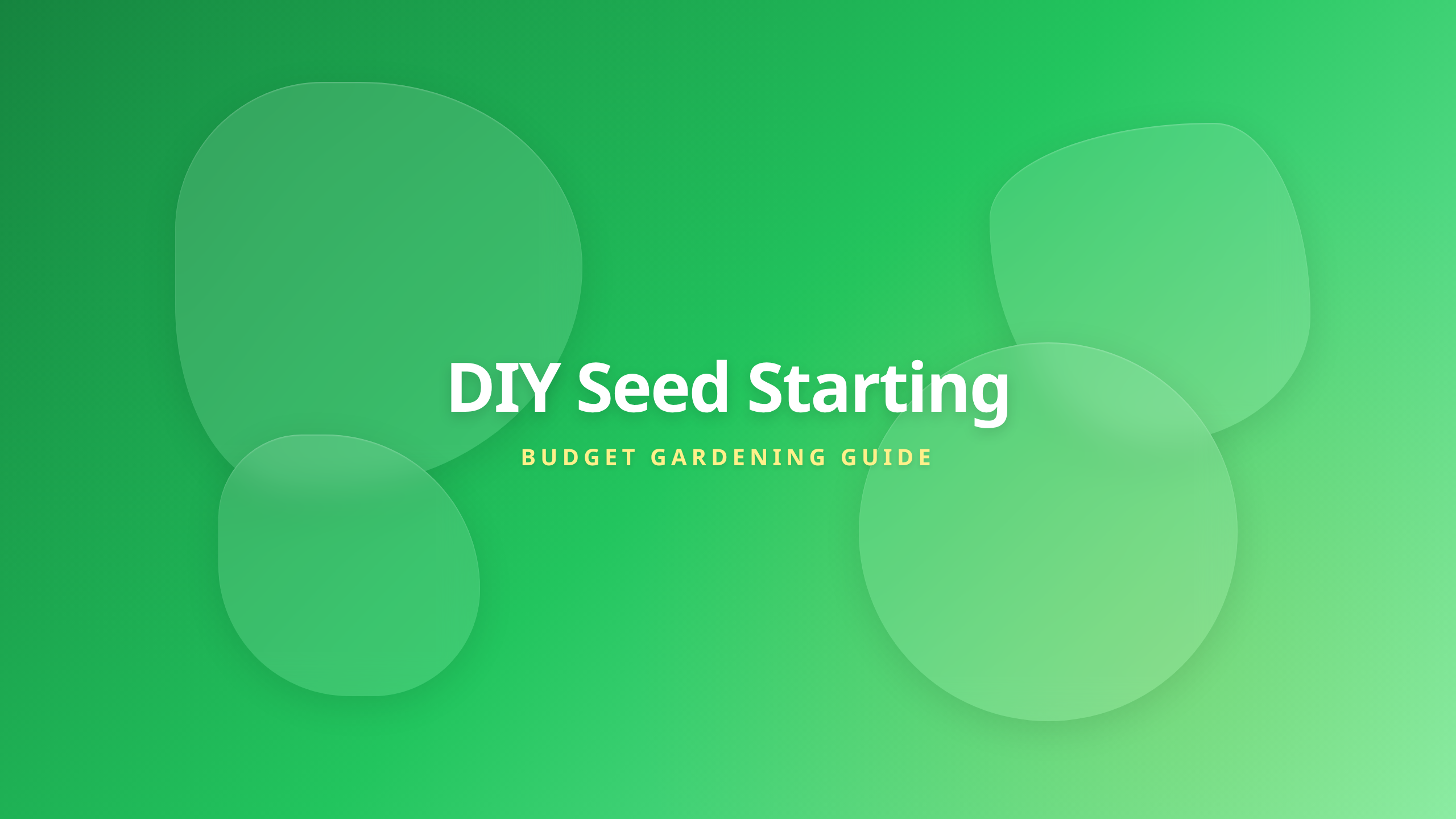 Seed starting at home without expensive equipment cover graphic