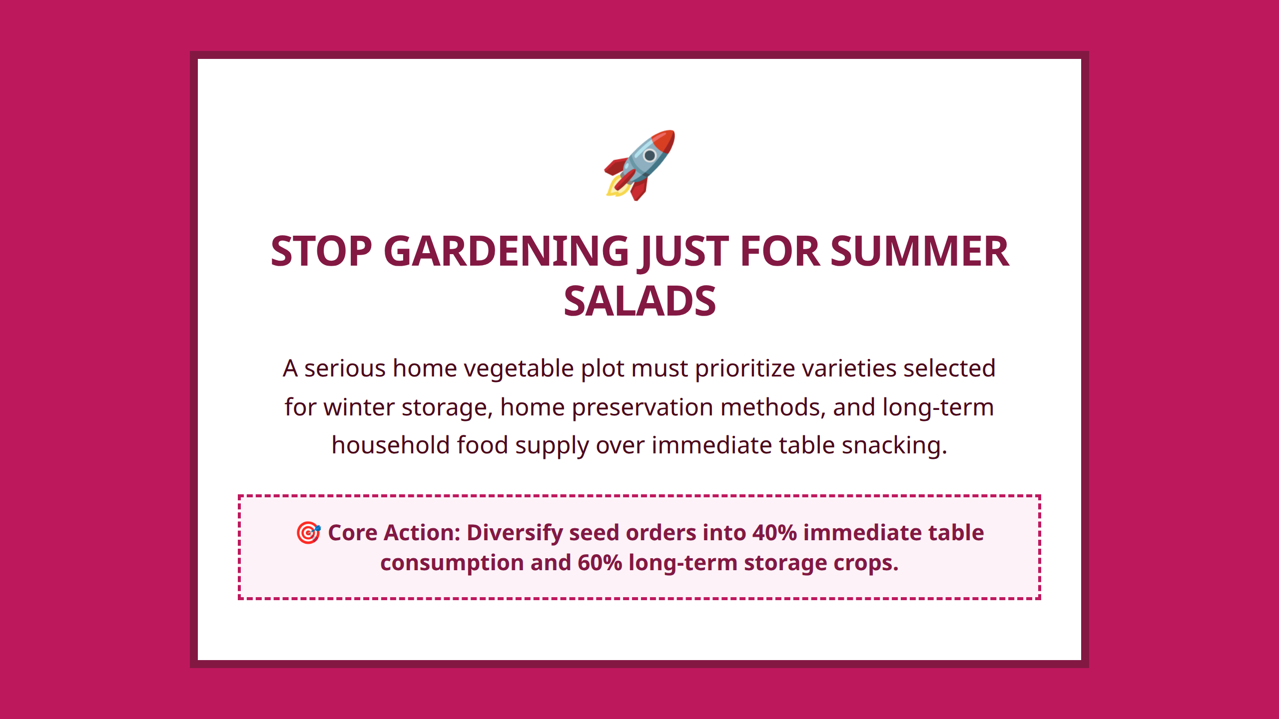 A bold mini poster emphasizing the mindset shift from quick summer picking to year round pantry security.