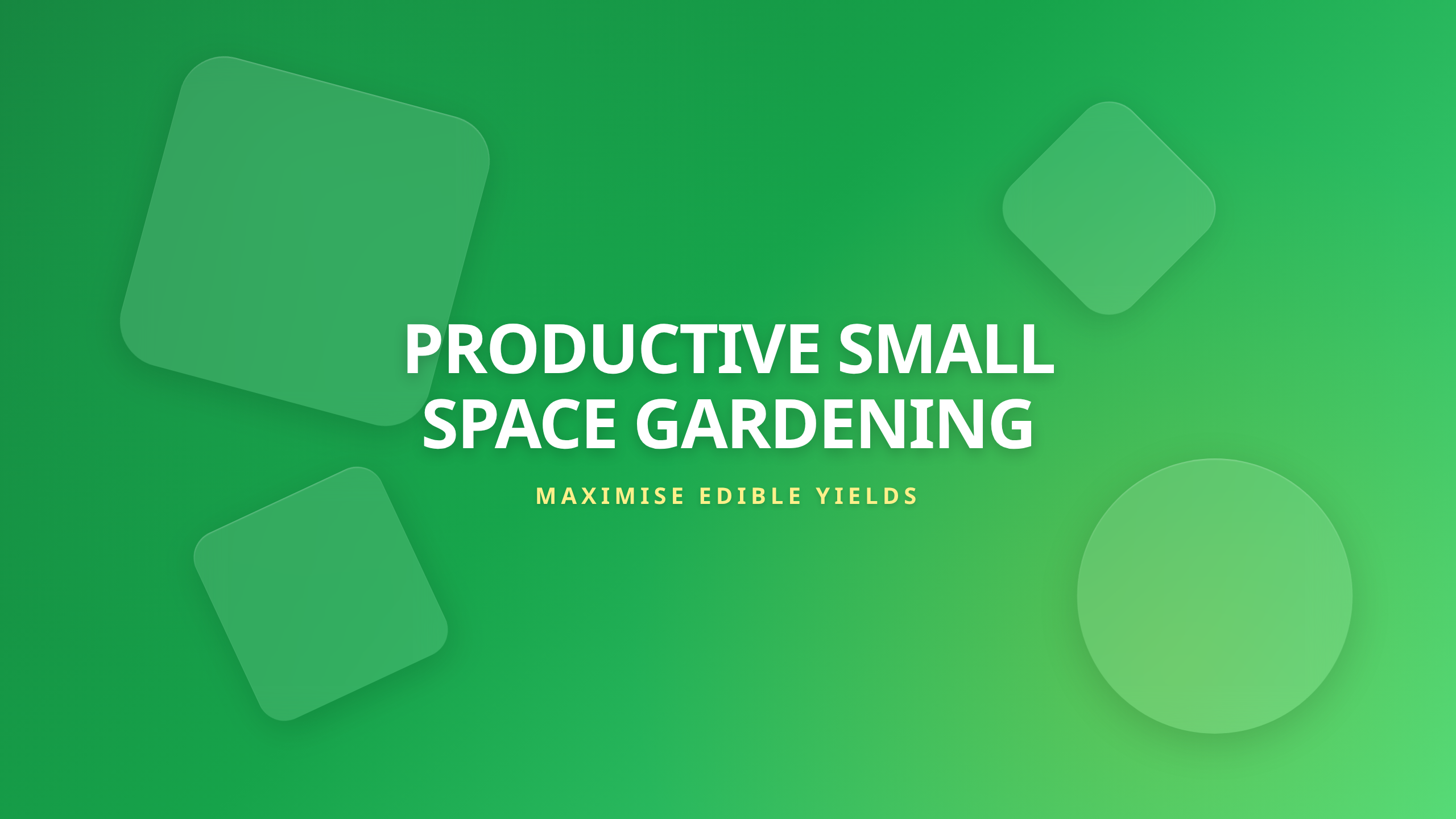 Small Space Vegetable Garden Guide showing vertical growing and compact planting strategies