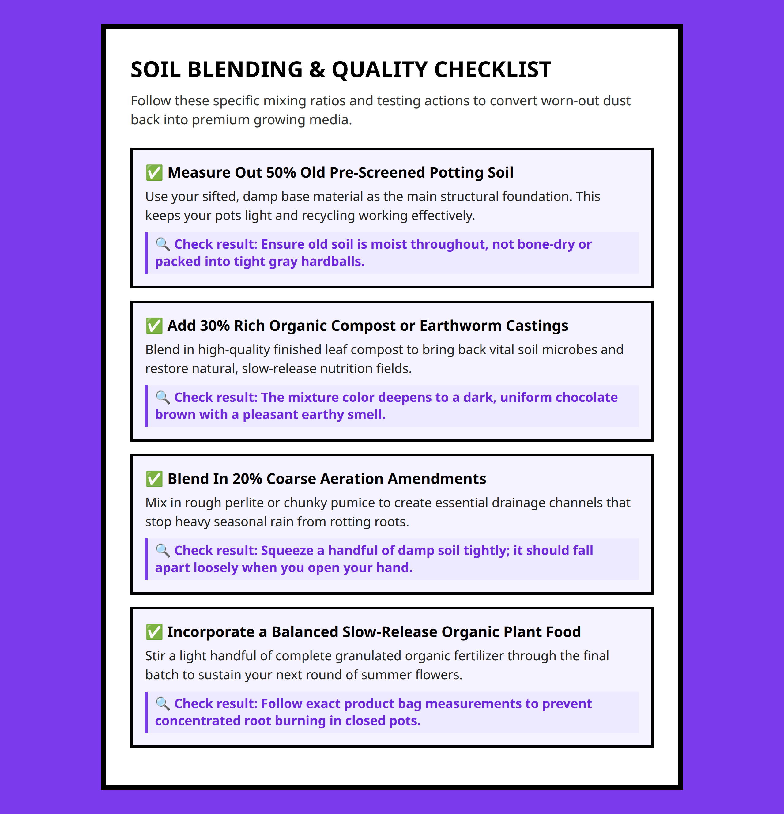 Checklist for mixing old soil, compost, and amendments in correct physical ratios.